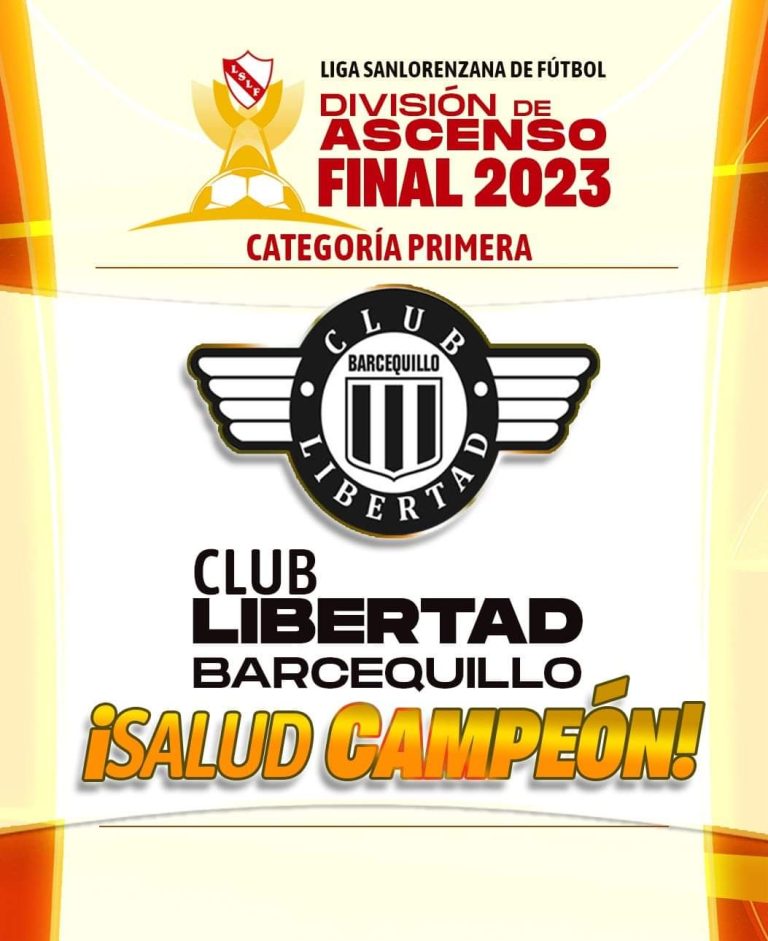 ¡Libertad campeón del Ascenso 2023!