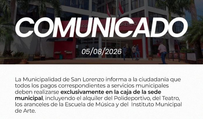 Municipalidad informa que "todos los pagos correspondientes a servicios municipales deben realizarse exclusivamente en la caja de la sede municipal"